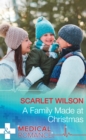 A Family Made At Christmas - eBook