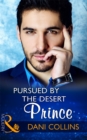 The Pursued By The Desert Prince - eBook