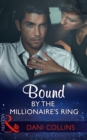 Bound By The Millionaire's Ring - eBook