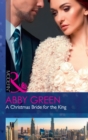 A Christmas Bride For The King - eBook