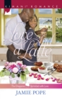 The Love And A Latte - eBook