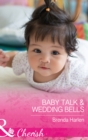 Baby Talk and Wedding Bells - eBook