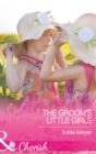 The Groom's Little Girls - eBook