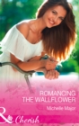 Romancing The Wallflower - eBook