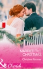 The Married Till Christmas - eBook