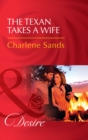 The Texan Takes A Wife - eBook