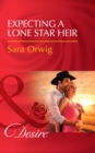 Expecting A Lone Star Heir - eBook