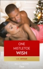 The One Mistletoe Wish - eBook