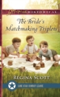The Bride’s Matchmaking Triplets - eBook