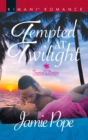 Tempted At Twilight - eBook