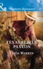 Texas Rebels: Paxton - eBook