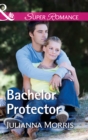Bachelor Protector - eBook