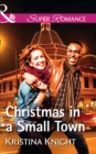 A Christmas In A Small Town - eBook