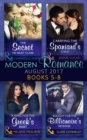 Modern Romance Collection: August 2017 Books 5 -8 : The Secret He Must Claim / Carrying the Spaniard's Child / a Ring for the Greek's Baby / Bought for the Billionaire's Revenge - eBook