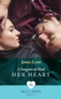 A Surgeon To Heal Her Heart - eBook