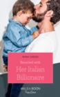 Reunited With Her Italian Billionaire - eBook