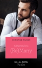 A Maverick To (Re)Marry - eBook