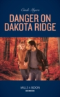 Danger On Dakota Ridge - eBook