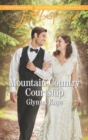 Mountain Country Courtship - eBook