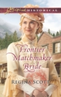 Frontier Matchmaker Bride - eBook