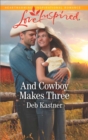 And Cowboy Makes Three - eBook