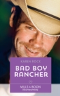 Bad Boy Rancher - eBook