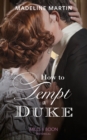How To Tempt A Duke - eBook
