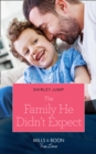 The Family He Didn't Expect - eBook