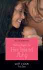 Falling Again For Her Island Fling - eBook