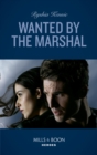 Wanted By The Marshal - eBook