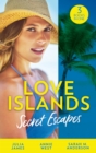 Love Islands: Secret Escapes : A Cinderella for the Greek / the Flaw in Raffaele's Revenge / His Forever Family - eBook