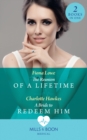 The Reunion Of A Lifetime / A Bride To Redeem Him : The Reunion of a Lifetime / a Bride to Redeem Him - eBook