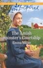 The Amish Spinster's Courtship - eBook