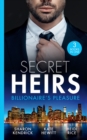 Secret Heirs: Billionaire's Pleasure : Secrets of a Billionaire's Mistress (One Night with Consequences) / Engaged for Her Enemy's Heir / the Virgin's Shock Baby - eBook