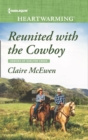 Reunited With The Cowboy - eBook