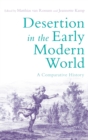 Desertion in the Early Modern World : A Comparative History - Book