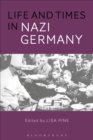 Life and Times in Nazi Germany - Book