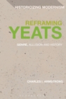 Reframing Yeats : Genre, Allusion and History - Book