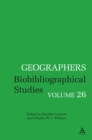 Geographers : Biobibliographical Studies, Volume 26 - eBook