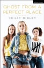 Ghost From A Perfect Place - eBook
