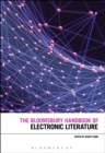 The Bloomsbury Handbook of Electronic Literature - Book
