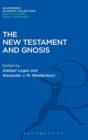 The New Testament and Gnosis - Book