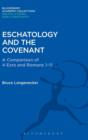 Eschatology and the Covenant : A Comparison of 4 Ezra and Romans 1-11 - Book