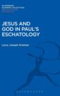 Jesus and God in Paul's Eschatology - Book