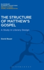 The Structure of Matthew's Gospel : A Study in Literary Design - Book