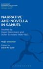 Narrative and Novella in Samuel : Studies by Hugo Gressmann and Other Scholars 1906-1923 - Book