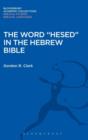 The Word "Hesed" in the Hebrew Bible - Book