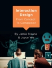 Interaction Design : From Concept to Completion - Book