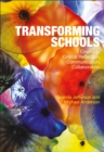Transforming Schools : Creativity, Critical Reflection, Communication, Collaboration - eBook
