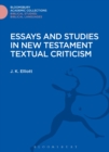 Essays and Studies in New Testament Textual Criticism - Book